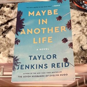 Maybe in Another Life by Taylor Jenkins Reid
